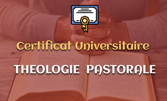 Certificat Universitaire en Théologie pour les laïcs - Option Pastorale